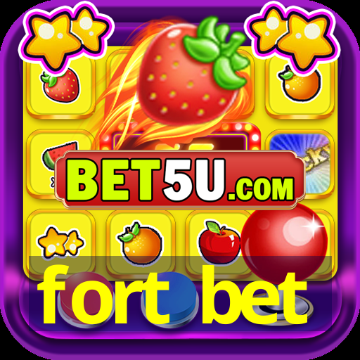 fort bet